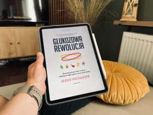 Glukozowa rewolucja Jessie zasady książka